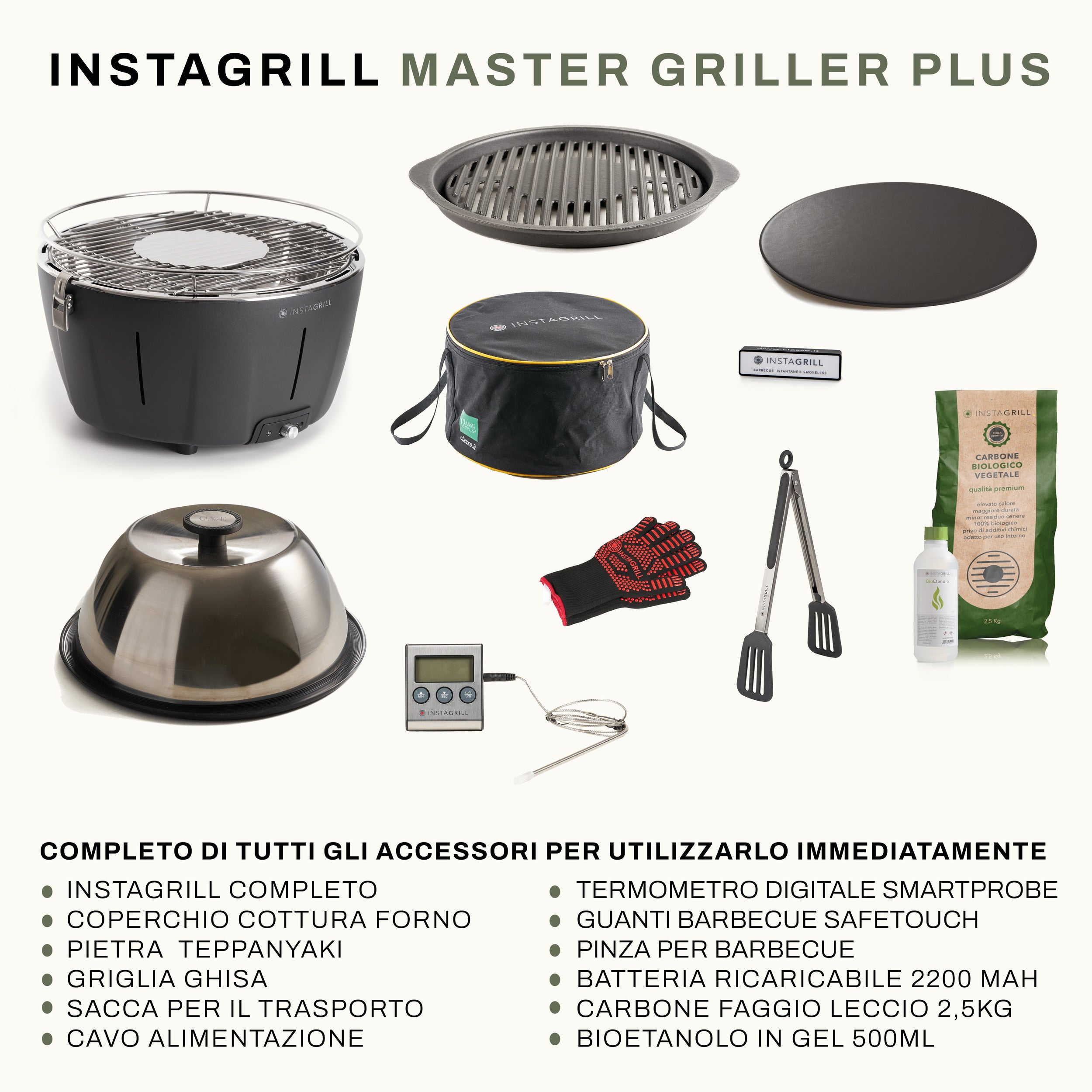Instagrill Master Griller Plus, il Barbecue da Tavolo a bassa emissione di fumo, completo dei suoi accessori: coperchio per cottura forno, griglia in ghisa, pietra teppanyaki, sacca per il trasporto, guanti per barbecue, termometro digitale, pinza per barbecue, carbone di faggio, bioetanolo in gel e power bank con cavo di alimentazione.